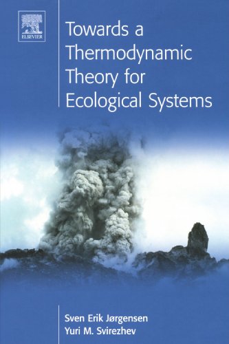 9780444547224: Towards a Thermodynamic Theory for Ecological Systems