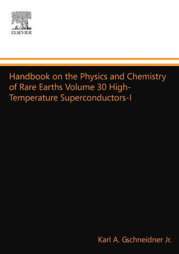 9780444548498: Handbook on the Physics and Chemistry of Rare Earths Volume 30 High-Temperature Superconductors-I
