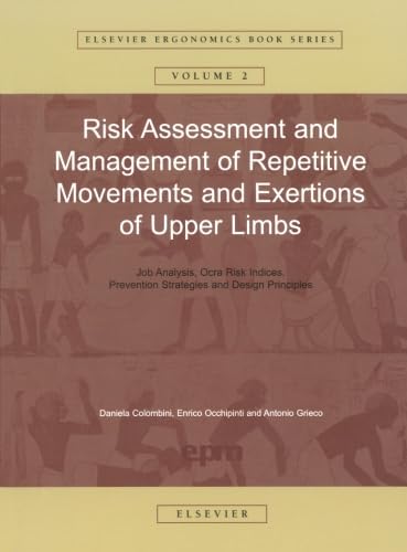 9780444549150: Risk Assessment and Management of Repetitive Movements and Exertions of Upper Limbs