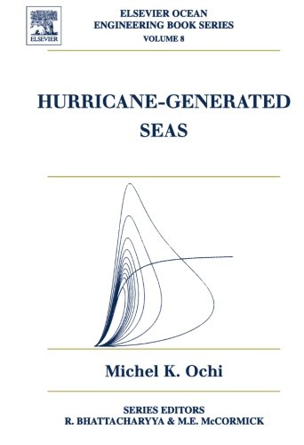 9780444549242: Hurricane-Generated Seas: Volume 8