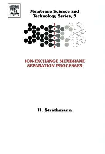 Stock image for Ion-Exchange Membrane Separation Processes for sale by Revaluation Books