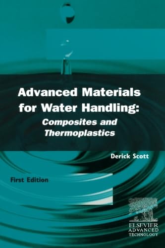 9780444551665: Advanced Materials for Water Handling: Composites and Thermoplastics
