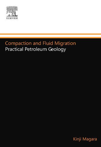 9780444553027: Compaction and Fluid Migration: Practical Petroleum Geology