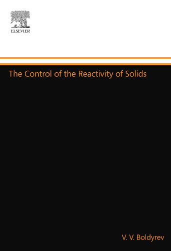 Stock image for The Control of the Reactivity of Solids for sale by Revaluation Books