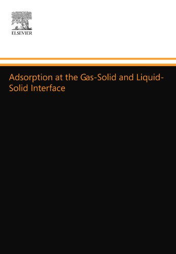 9780444553362: Adsorption at the Gas-Solid and Liquid-Solid Interface