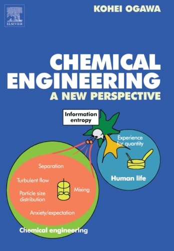 9780444559647: Chemical Engineering: A New Perspective