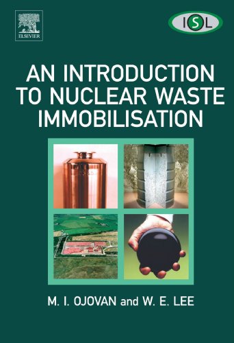 9780444559869: An Introduction To Nuclear Waste Immobilisation