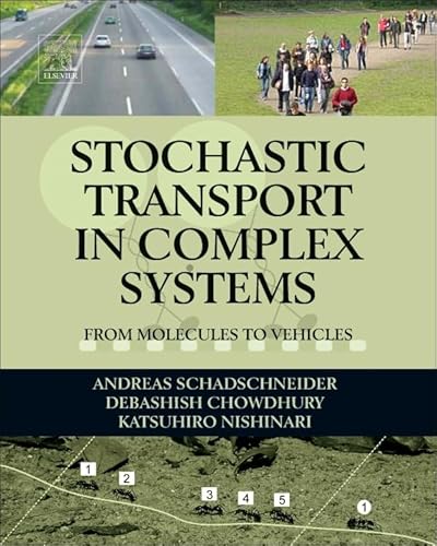 Immagine dell'editore per Stochastic Transport in Complex Systems: From Molecules to Vehicles venduto da Majestic Books