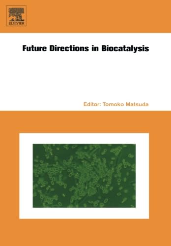 9780444563033: Future Directions in Biocatalysis