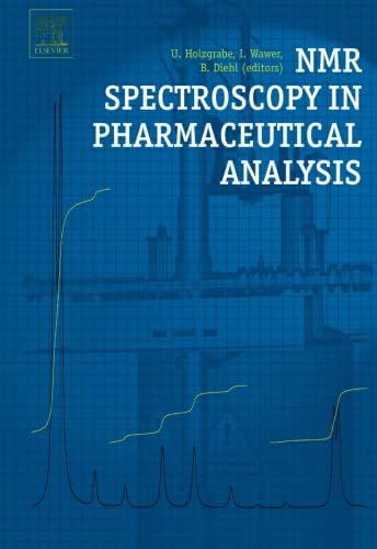 9780444563132: NMR Spectroscopy in Pharmaceutical Analysis