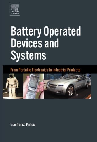 9780444563187: Battery Operated Devices and Systems: From Portable Electronics to Industrial Products