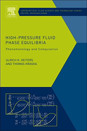 Stock image for High-Pressure Fluid Phase Equilibria: Phenomenology and Computation (Volume 2) (Supercritical Fluid Science and Technology, Volume 2) for sale by Red's Corner LLC