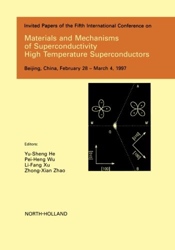 Imagen de archivo de Materials And Mechanisms Of Superconductivity - High Temperature Superconductors a la venta por Revaluation Books