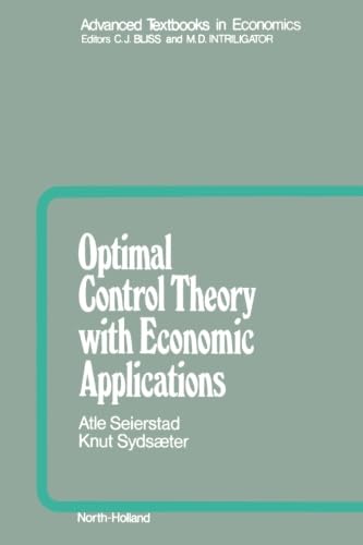 9780444564030: Optimal Control Theory With Economic Applications
