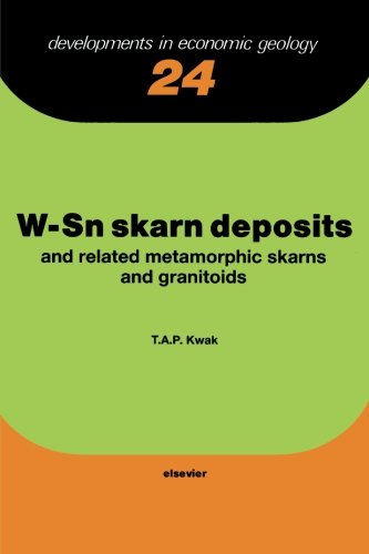9780444565068: W-Sn Skarn Deposits: And Related Metamorphic Skarns and Granitoids