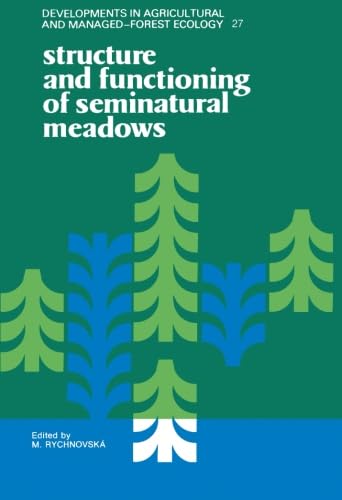 9780444566232: Structure and Functioning of Seminatural Meadows