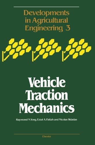 Vehicle Traction Mechanics (9780444566782) by Yong, Raymond N.