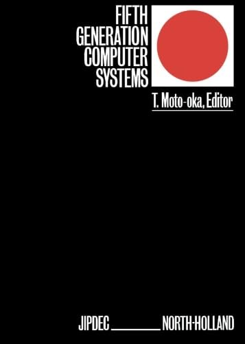 9780444568700: Fifth Generation Computer Systems