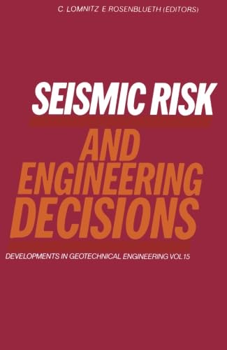 Stock image for Seismic Risk and Engineering Decisions for sale by Revaluation Books