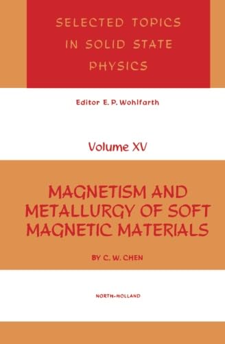 9780444569936: Magnetism and Metallurgy of Soft Magnetic Materials, Volume XV
