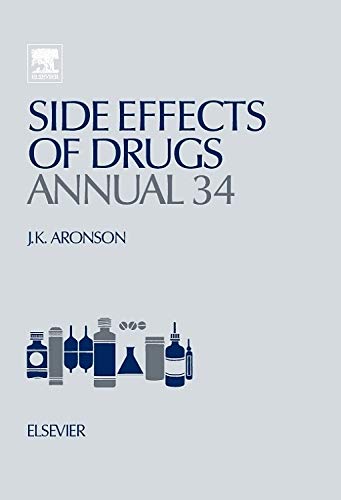 9780444594990: Side Effects of Drugs Annual: A worldwide yearly survey of new data in adverse drug reactions: Volume 34