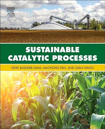 9780444595676: Sustainable Catalytic Processes