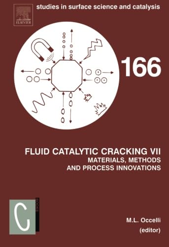 Stock image for Fluid Catalytic Cracking VII: Materials, Methods and Process Innovations for sale by Revaluation Books