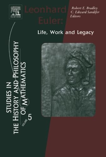 9780444602947: Leonhard Euler: Life, Work and Legacy