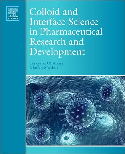 9780444626141: Colloid and Interface Science in Pharmaceutical Research and Development