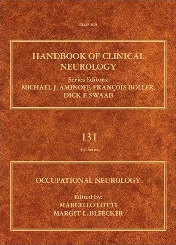 9780444626271: Occupational Neurology (Handbook of Clinical Neurology): Volume 131