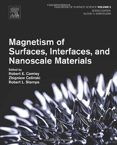 9780444626349: Magnetism of Surfaces, Interface, and Nanoscale Materials (Handbook of Surface Science): Volume 5