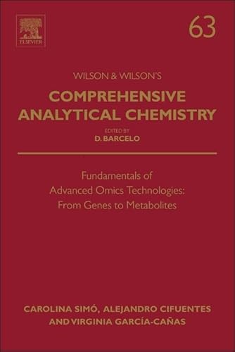 Stock image for Fundamentals of Advanced Omics Technologies: from Genes to Metabolites (Comprehensive Analytical Chemistry) for sale by Chiron Media