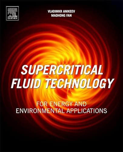 Imagen de archivo de Supercritical Fluid Technology for Energy and Environmental Applications a la venta por Chiron Media