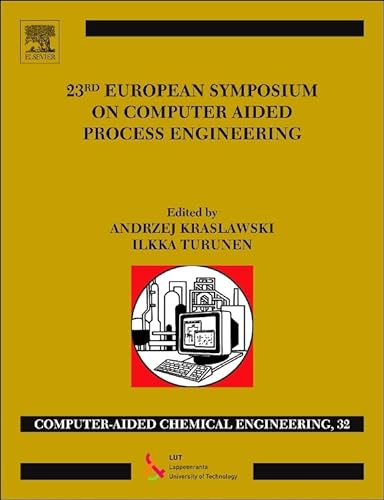 9780444632340: 23rd European Symposium on Computer Aided Process Engineering: Volume 32