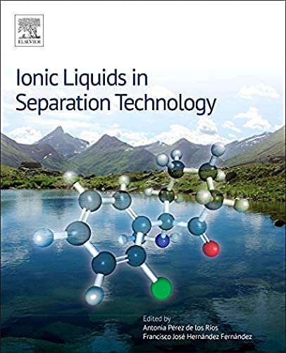 9780444632579: Ionic Liquids in Separation Technology
