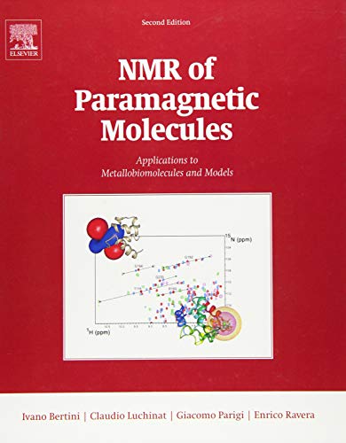 Beispielbild fr NMR of Paramagnetic Molecules: Applications to Metallobiomolecules and Models (Current Methods in Inorganic Chemistry): Volume 2 zum Verkauf von Brook Bookstore On Demand