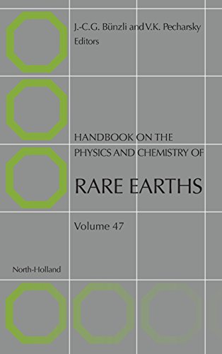 Beispielbild fr Handbook on the Physics and Chemistry of Rare Earths (Handbook on the Physics & Chemistry of Rare Earths): Volume 47 zum Verkauf von Brook Bookstore On Demand