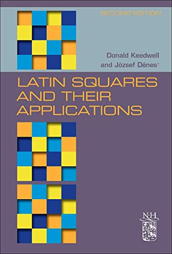 Beispielbild fr Latin Squares and Their Applications: New Developments in the Theory and Applications zum Verkauf von AwesomeBooks