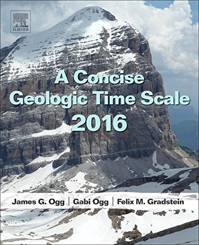 Beispielbild fr A Concise Geologic Time Scale: 2016 zum Verkauf von Brook Bookstore On Demand