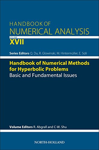 Imagen de archivo de Handbook of Numerical Methods for Hyperbolic Problems: Basic and Fundamental Issues: Volume 17 (Handbook of Numerical Analysis) a la venta por Chiron Media