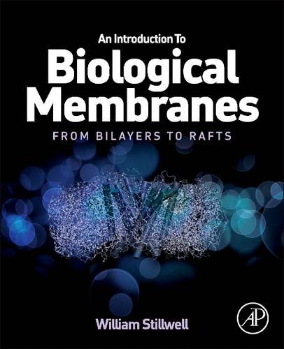 9780444638038: An Introduction to Biological Membranes: From Bilayers to Rafts