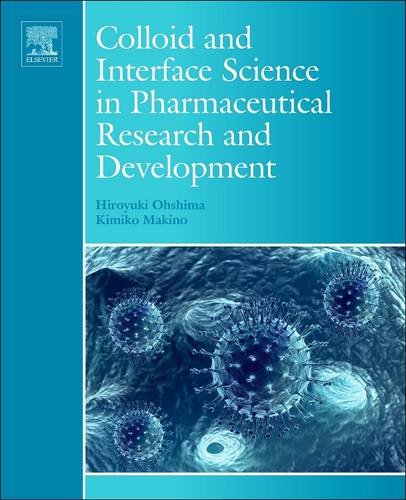 9780444638151: Colloid and Interface Science in Pharmaceutical Research and Development