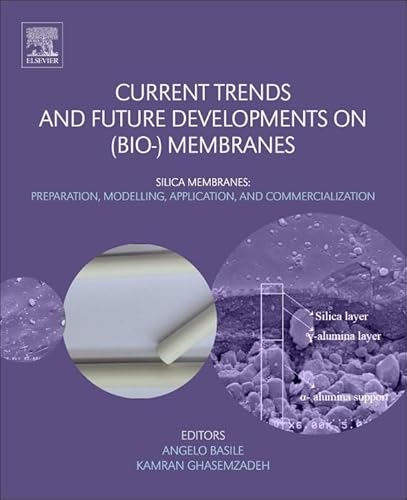 Stock image for Current Trends and Future Developments on (Bio-) Membranes: Silica Membranes: Preparation, Modelling, Application, and Commercialization for sale by Book Deals