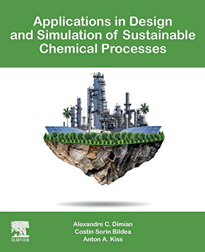 Imagen de archivo de Applications in Design and Simulation of Sustainable Chemical Processes a la venta por Revaluation Books