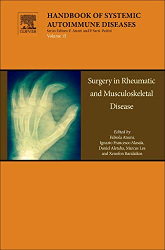 Stock image for Surgery in Rheumatic and Musculoskeletal Disease: Volume 15 (Handbook of Systemic Autoimmune Diseases) for sale by Brook Bookstore On Demand