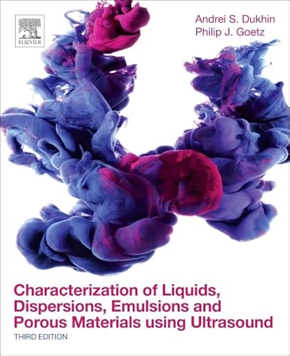 Beispielbild fr Characterization of Liquids, Dispersions, Emulsions, and Porous Materials Using Ultrasound zum Verkauf von Brook Bookstore On Demand