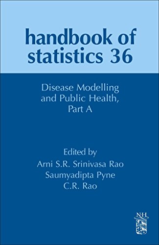 Stock image for Disease Modelling and Public Health, Part A (Volume 36) (Handbook of Statistics, Volume 36) for sale by Brook Bookstore On Demand