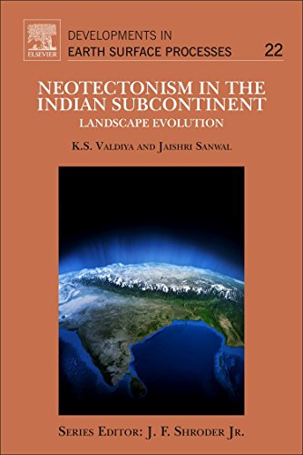 Stock image for Neotectonism in the Indian Subcontinent: Landscape Evolution: Volume 22 (Developments in Earth Surface Processes) for sale by Chiron Media