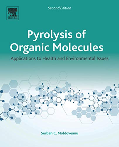 9780444640000: Pyrolysis of Organic Molecules: Applications to Health and Environmental Issues