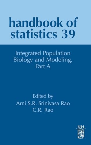 Stock image for Integrated Population Biology and Modeling, Part A (Volume 39) (Handbook of Statistics, Volume 39) for sale by Brook Bookstore On Demand